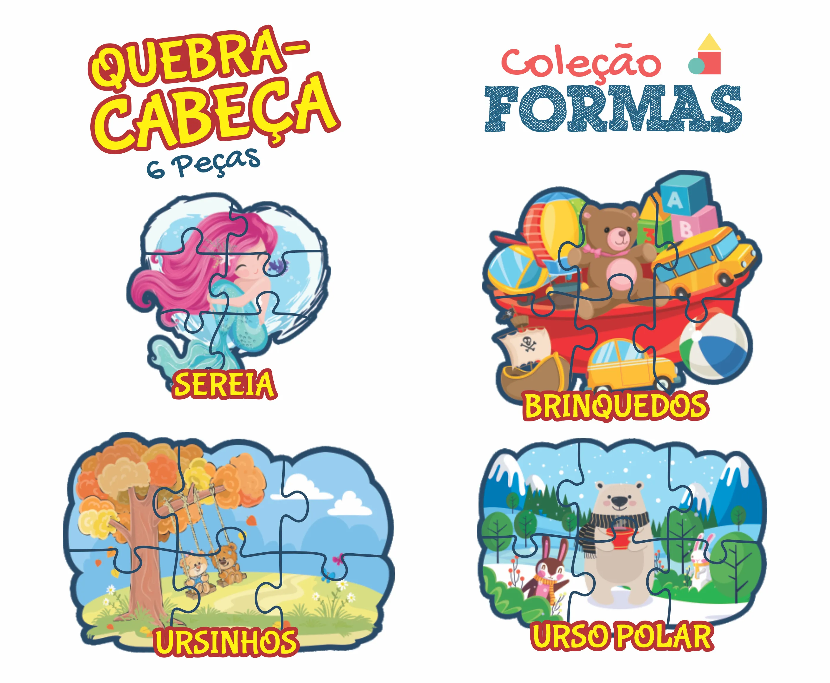 Quebra-Cabeça 6 Peças - Coleção Formas